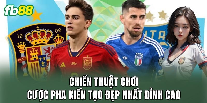 Cược Pha Kiến Tạo Đẹp Nhất: Góc Nhìn Của Người Xem Bóng Đá 3 Chiến thuật chơi cược pha kiến tạo đẹp nhất đỉnh cao