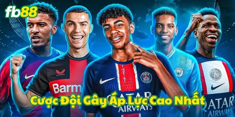 Thông tin cơ bản về Cược Đội Gây Áp Lực Cao Nhất
