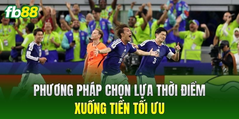 Kèo Hiệp Hai World Cup - Cách Đọc Bảng Tỷ Lệ Chuẩn 100% 3 Phương pháp chọn lựa thời điểm xuống tiền tối ưu