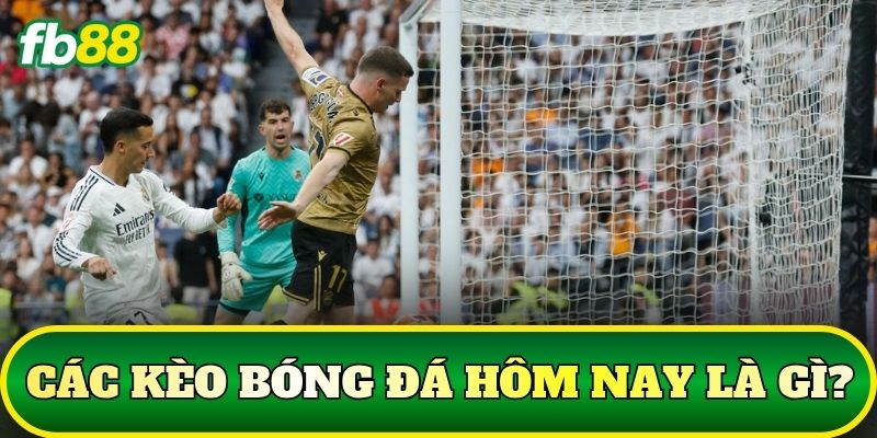 Các Kèo Bóng Đá Hôm Nay Và Cách Phân Tích Chuẩn 1 Các kèo bóng đá hôm nay là gì?