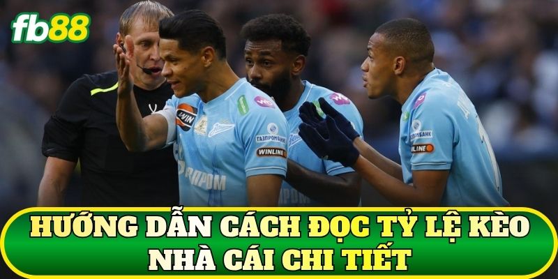 Tỷ Lệ Kèo Nhà Cái: Cách Đọc Kèo Bóng Đá Chuẩn 2 Hướng dẫn cách đọc tỷ lệ kèo nhà cái chi tiết