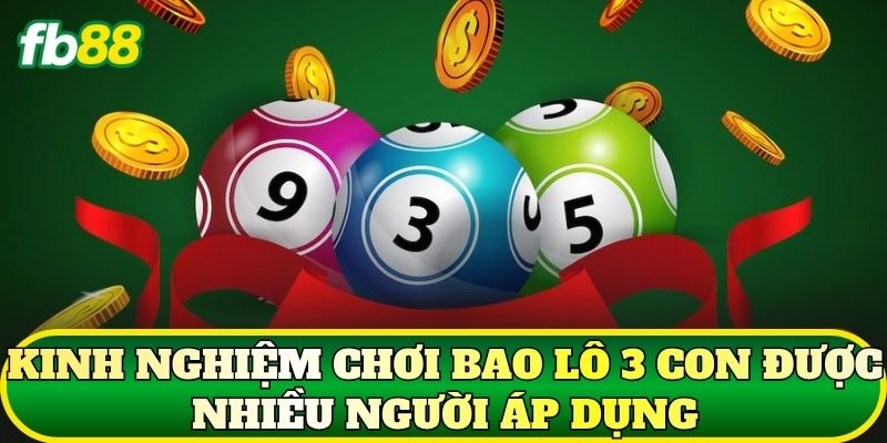Kinh nghiệm chơi bao lô 3 con được nhiều người áp dụng